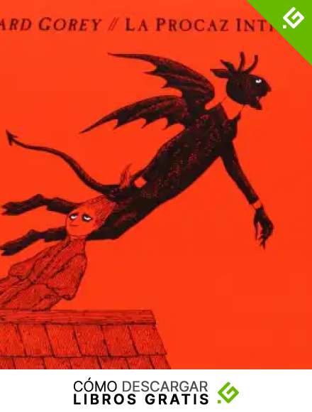 La procaz intimaci&oacute;n (Serie Edward Gorey)