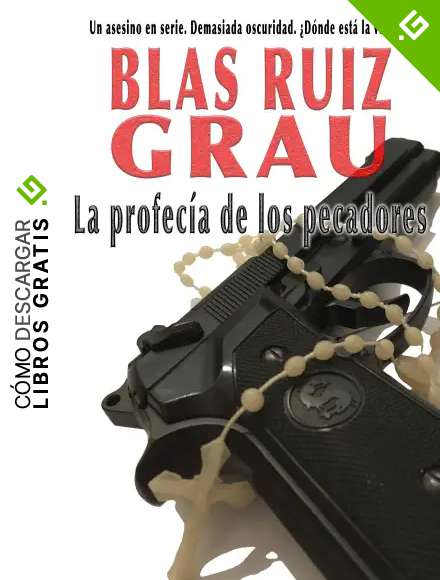La profec&iacute;a de los pecadores: Edici&oacute;n reescrita 2018