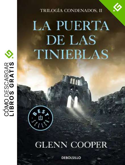 La puerta de las Tinieblas (Trilog&iacute;a Condenados 2)