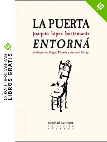 La puerta entorn&aacute; (Vivezas)