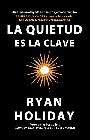 La quietud Es La Clave (tapa dura) (MONOGRAFIAS)