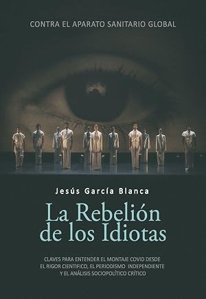 La rebeli&oacute;n de los idiotas