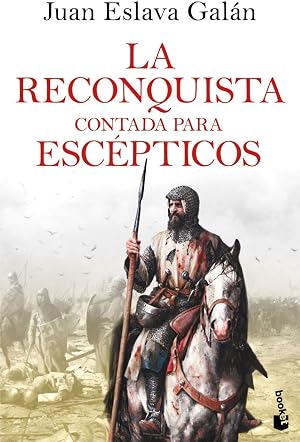 La Reconquista contada para esc&eacute;pticos (Divulgaci&oacute;n)
