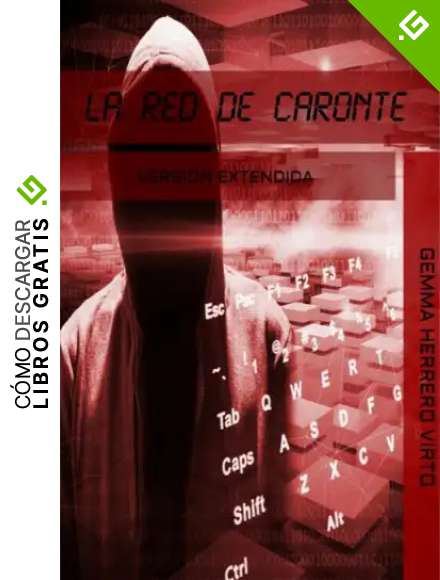 La red de Caronte: Versi&oacute;n extendida