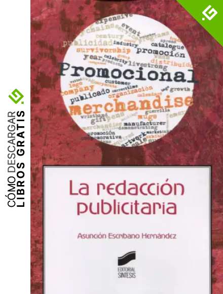 La redacci&oacute;n publicitaria: 14 (Ciencias de la informaci&oacute;n. Documentaci&oacute;n)