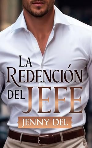 La redenci&oacute;n del jefe