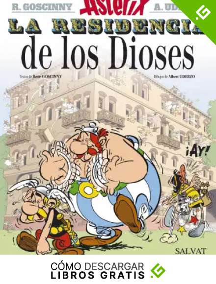 La Residencia de los Dioses. Edici&oacute;n 2015 (Castellano - A Partir De 10 A&ntilde;os - Ast&eacute;rix - Especiales)