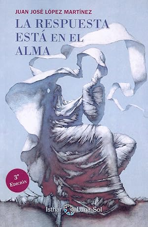 La Respuesta Est&aacute; En El Alma
