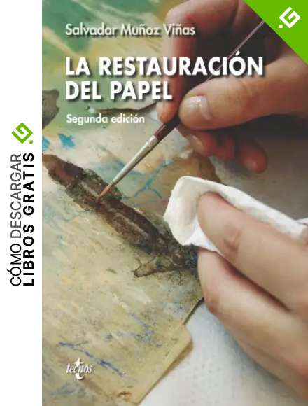 La restauraci&oacute;n del papel (Ventana Abierta)