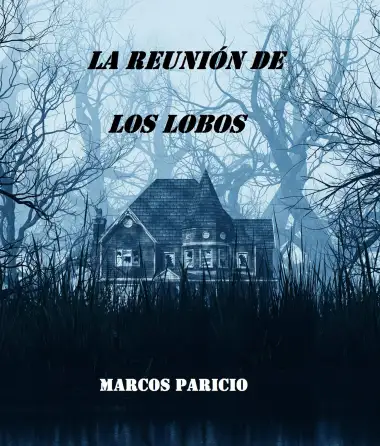 LA REUNI&Oacute;N DE LOS LOBOS
