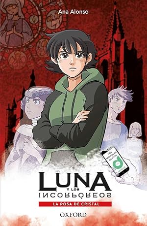 La rosa de cristal (Luna y los Incorp&oacute;reos)