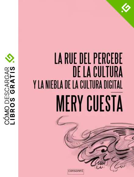 La rue del percebe de la cultura: y la niebla de la cultura digital: 6 (PAPER)