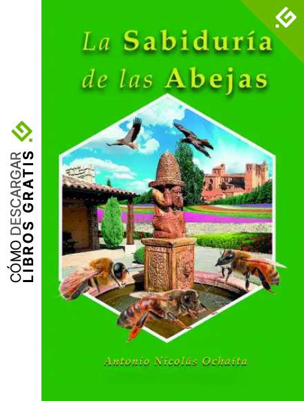 La Sabidur&iacute;a de las Abejas