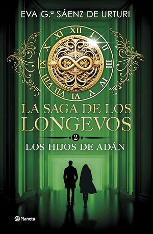 La saga de los longevos 2. Los Hijos de Ad&aacute;n (Planeta)