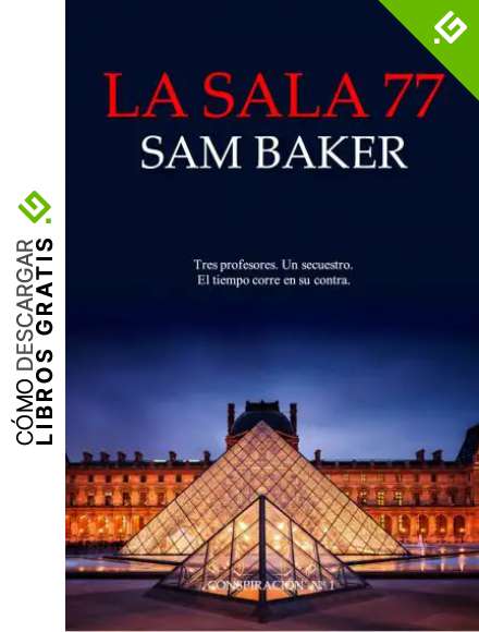 La sala 77 (Conspiraci&oacute;n n&ordm; 1)