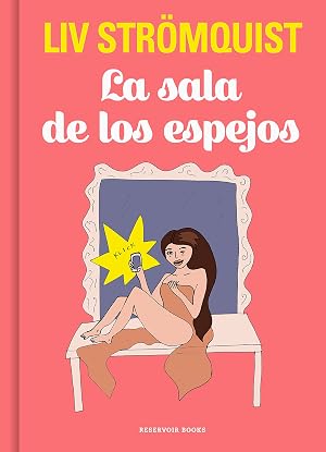 La sala de los espejos (Reservoir Gr&aacute;fica)