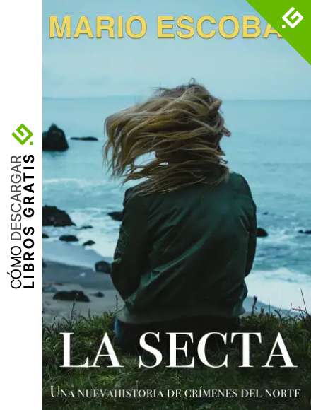 La Secta: Un thriller apasionante (Cr&iacute;menes del Norte n&ordm; 4)