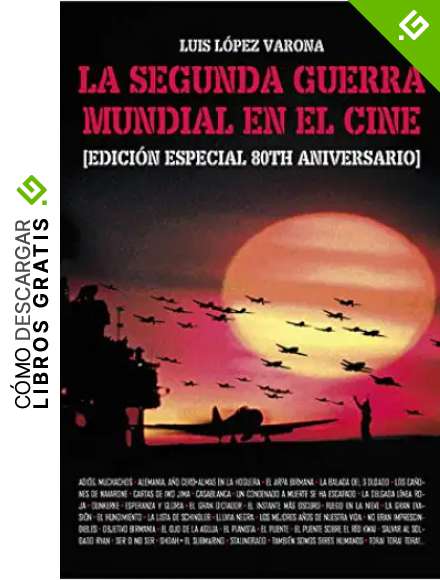 La segunda guerra mundial y el cine
