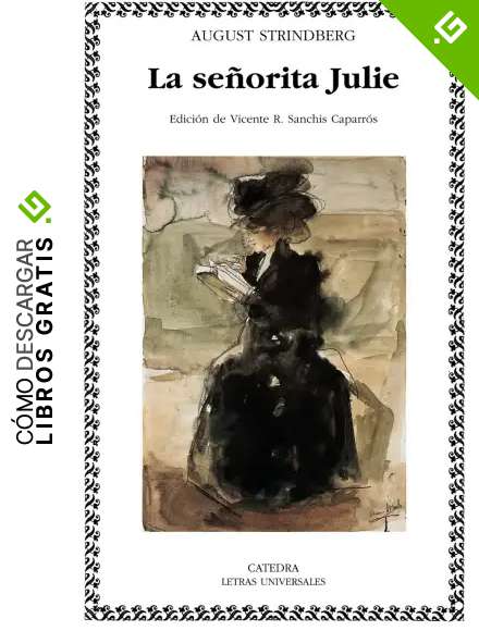 La se&ntilde;orita Julie (Letras Universales)