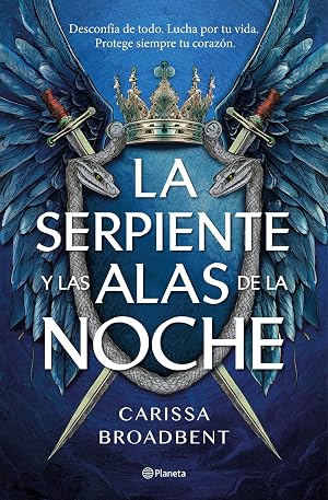 La serpiente y las alas de la noche (Planeta Internacional)