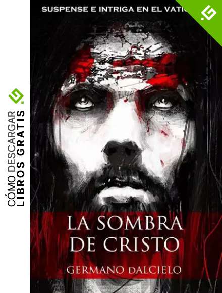 La sombra de Cristo (suspense e intriga en el Vaticano)