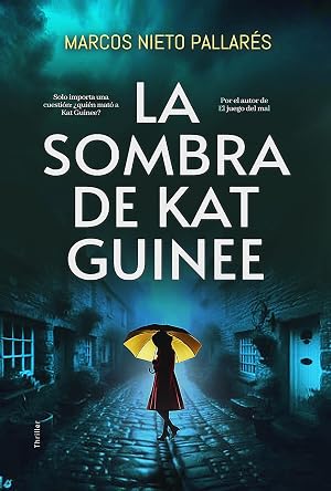 La sombra de Kat Guinee: Thriller policiaco | NOVELA DE MISTERIO Y SUSPENSE