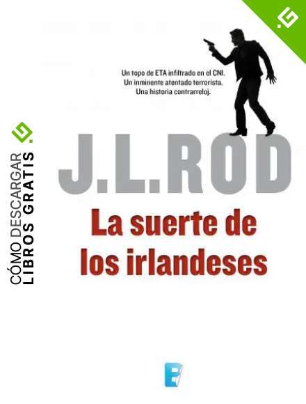 La suerte de los irlandeses (Serie Pat MacMillan 1)