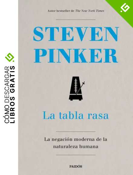 La tabla rasa: La negaci&oacute;n moderna de la naturaleza humana (Contextos)
