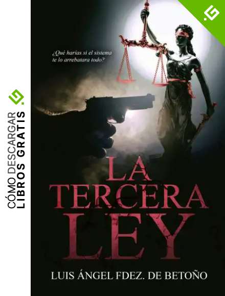 LA TERCERA LEY: (Novela negra, thriller polic&iacute;aco)