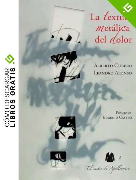 La Textura Met&aacute;lica del Dolor