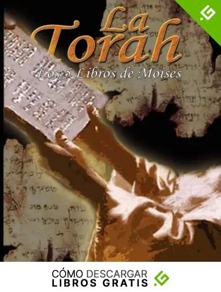 La Torah: Los 5 Libros de Moises