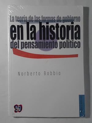 LA TOR&Iacute;A DE LAS FORMAS DE GOBIERNO EN LA HISTORIA DEL PENSAMIENTO POLITICO (Libros de Texto)