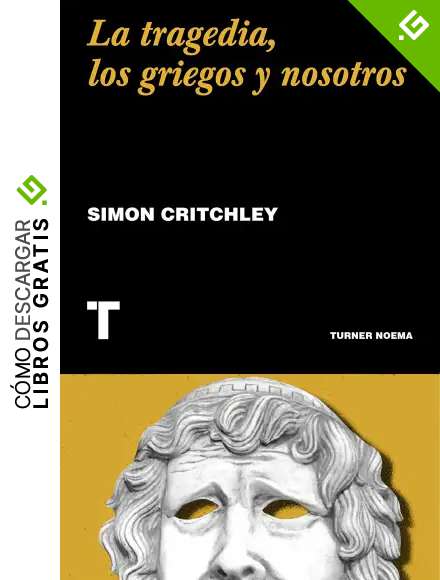 La tragedia, los griegos y nosotros (Noema)