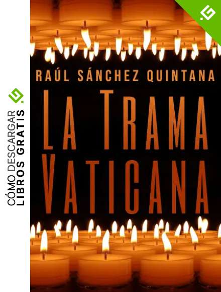 La Trama Vaticana: Los cuervos acechan al Papa Francisco.