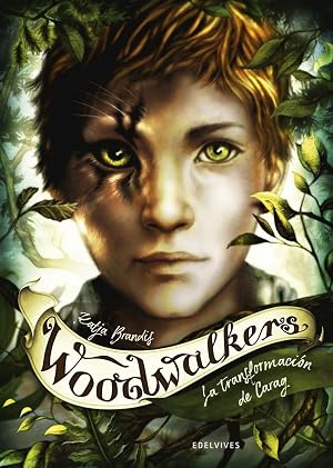 La transformaci&oacute;n de Carag: 1 (Woodwalkers)