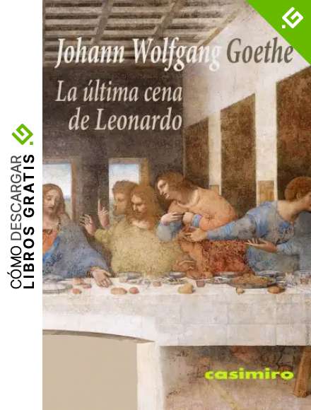 La &uacute;ltima cena de Leonardo (HISTORIA)