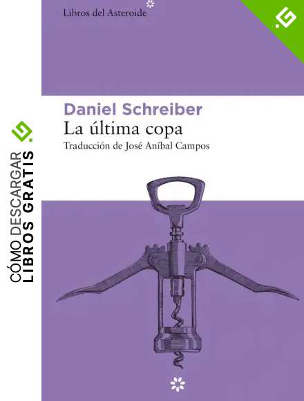 La &uacute;ltima copa: 233 (LIBROS DEL ASTEROIDE)