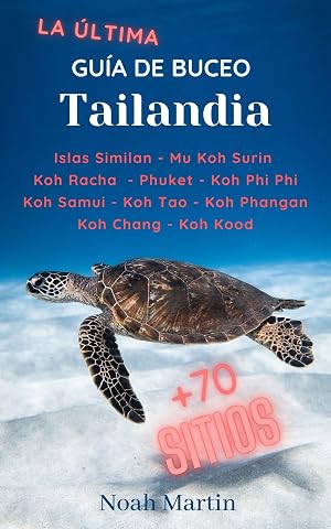LA ULTIMA GUIA DE BUCEO - TAILANDIA