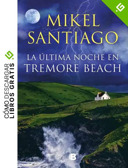 La &uacute;ltima noche en Tremore Beach