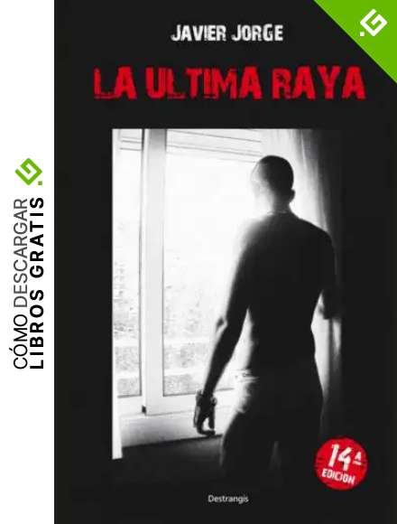 La &uacute;ltima raya