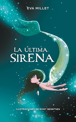 La &uacute;ltima sirena (Escritura desatada)