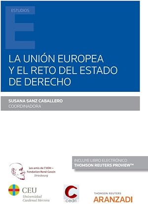 La Uni&oacute;n Europea Y El Reto Del Estado De Derecho (Monograf&iacute;a)