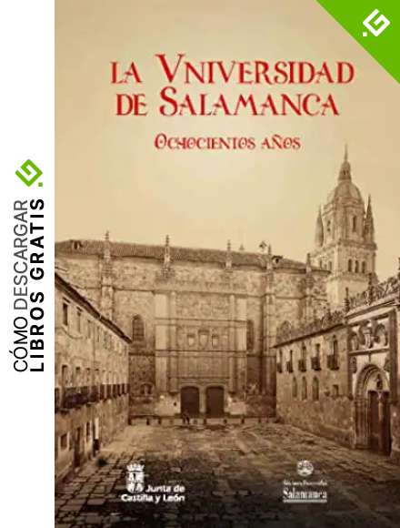La Universidad De Salamanca. Ochocientos a&ntilde;os (Et Caetera, 42)