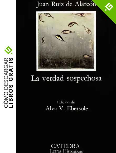 La verdad sospechosa (Letras Hisp&aacute;nicas)