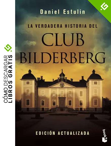 La verdadera historia del Club Bilderberg (Divulgaci&oacute;n)