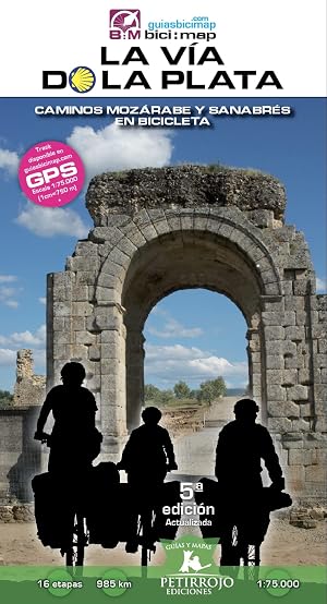 La V&iacute;a de la Plata: Caminos Moz&aacute;rabe y Sanabr&eacute;s en bicicleta: 29 (Bici:map)