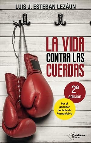 La Vida contra las Cuerdas (Ficcion)