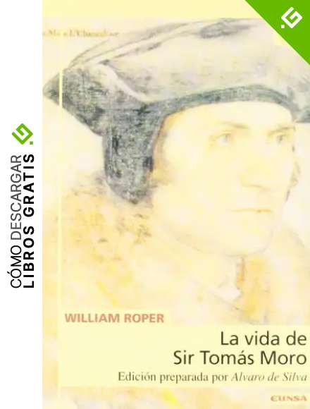 La vida de Sir Tomas Moro (Astrolabio)