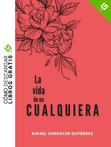La vida de un cualquiera