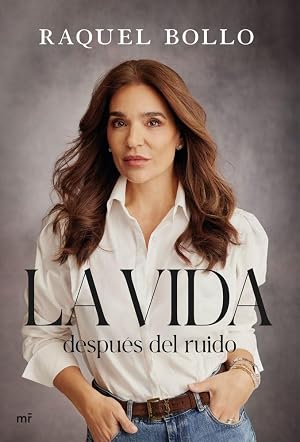 La vida despu&eacute;s del ruido (MR Crecimiento personal)